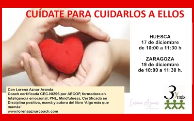 Taller en Huesca y Zaragoza: Cuídate para cuidarlos a ellos