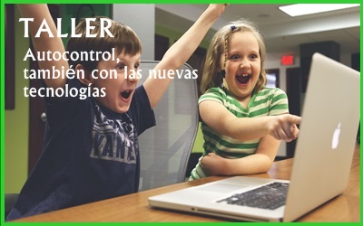 Taller de enero: «Autocontrol, también con las nuevas tecnologías»