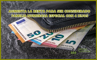 Sube la renta para pedir la categoría especial con 4 hijos por el incremento del IPREM