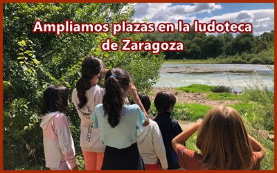 Ampliamos plazas en la ludoteca de Zaragoza