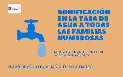 AYUNTAMIENTO DE HUESCA: SOLICITA LA TARIFA ESPECIAL EN EL AGUA POR FAMILIA NUMEROSA