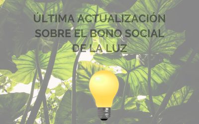 ACTUALIZACIONES DEL BONO SOCIAL DE LA LUZ